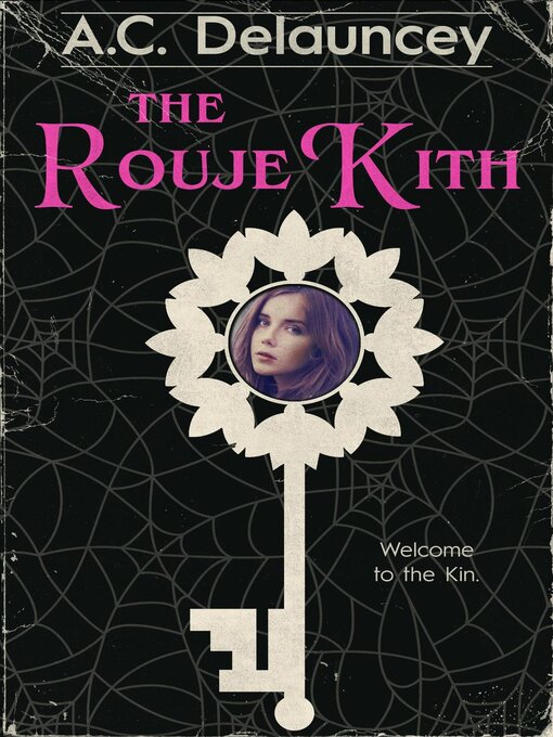 Title details for The Rouje Kith by A.C. Delauncey - Available